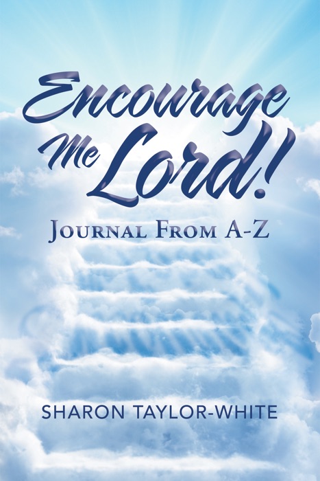 Encourage Me Lord!