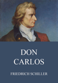 Don Carlos - Friedrich Schiller
