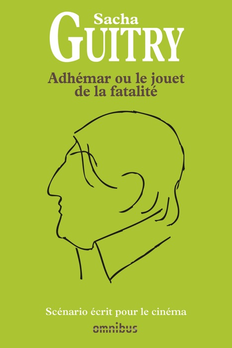 Adhémar ou le jouet de la fatalité