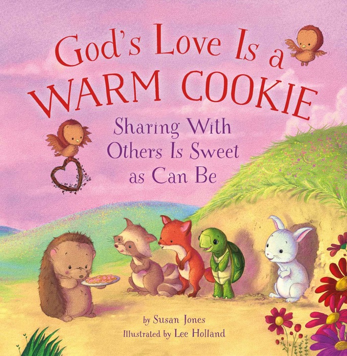 God's Love Is a Warm Cookie