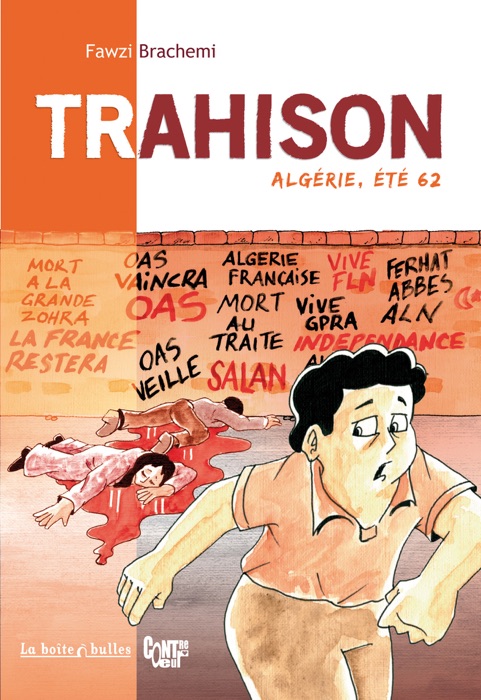 Trahison, Algérie été 62