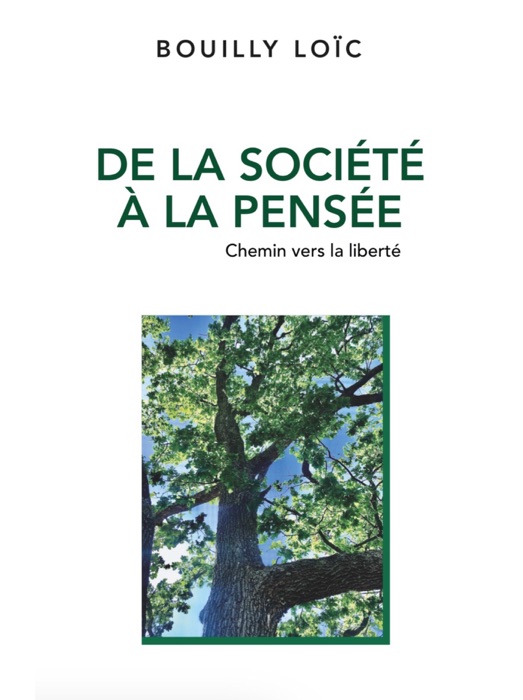 De la société à la pensée : Chemin vers la liberté