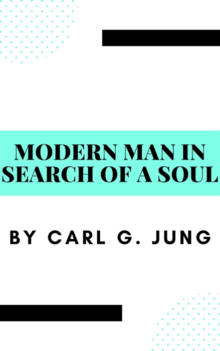 Modern Man in Search of a Soul