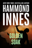 Hammond Innes - Golden Soak artwork
