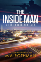 M.A. Rothman - The Inside Man artwork