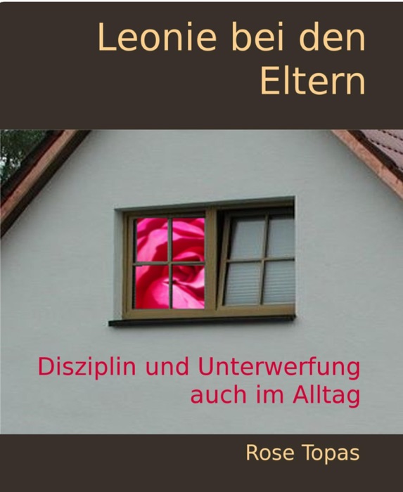 Leonie bei den Eltern