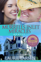 Laurie Larsen - Murrells Inlet Miracles boxset: Books 1 - 3 artwork
