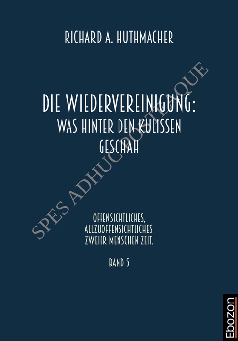 Die Wiedervereinigung: Was hinter den Kulissen geschah