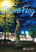 Blue Flag, Vol. 6 - Kaito