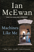 Machines Like Me - Ian McEwan