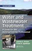 Water and Wastewater Treatment - Joanne E. Drinan & Frank Spellman