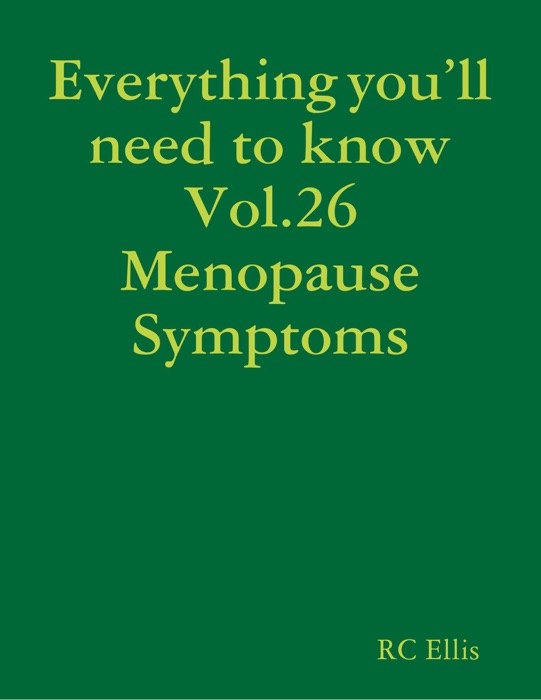 Everything You’ll Need to Know Vol.26 Menopause Symptoms