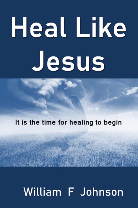 Heal Like Jesus