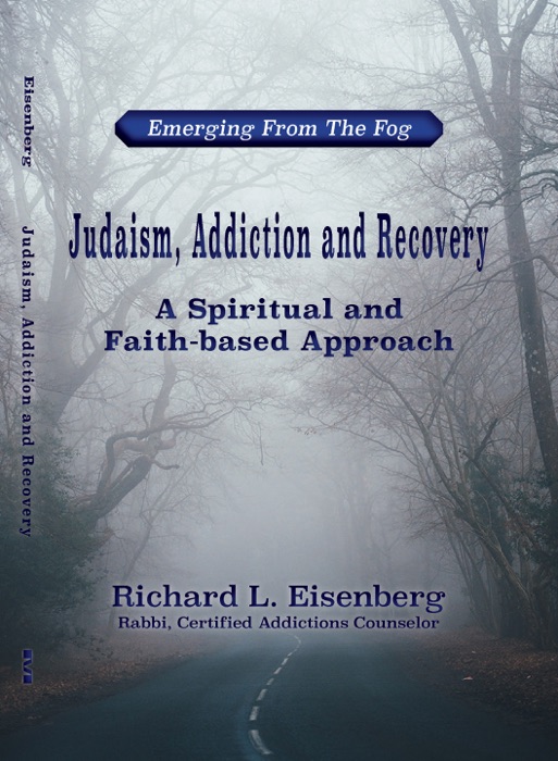 Judaism, Addiction and Recovery