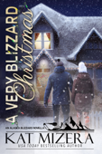 A Very Blizzard Christmas - Kat Mizera