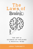 The Laws of Brainjo: The Art & Science of Molding a Musical Mind - Josh Turknett