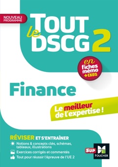 Tout le DSCG 2 - Finance 3e édition - Révision et entraînement - Annaïck Guyvarc'h, Arnaud Thauvron & Alain Burlaud