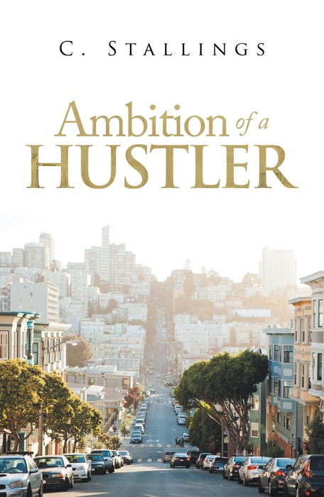 Ambition of a Hustler