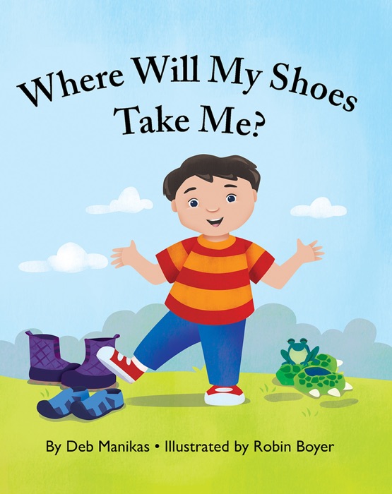 Where Will My Shoes Take Me?