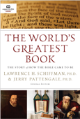 The World's Greatest Book - Lawrence H. Schiffman, Jerry Pattengale & Museum of the Bible Books