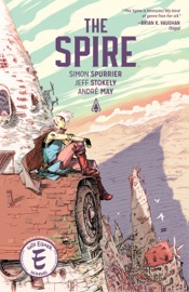 The Spire - Simon Spurrier by  Simon Spurrier PDF Download
