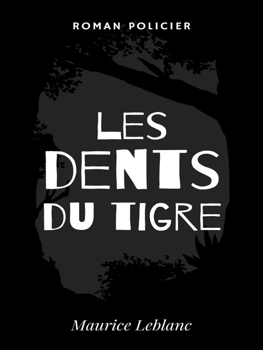 Les Dents du Tigre