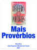 Mais Provérbios - José Augusto Macedo do Couto