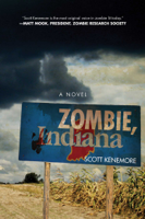 Scott Kenemore - Zombie, Indiana artwork