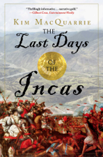 The Last Days of the Incas - Kim MacQuarrie Cover Art