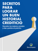 Secretos para lograr un buen Historial Crediticio - Bancompara
