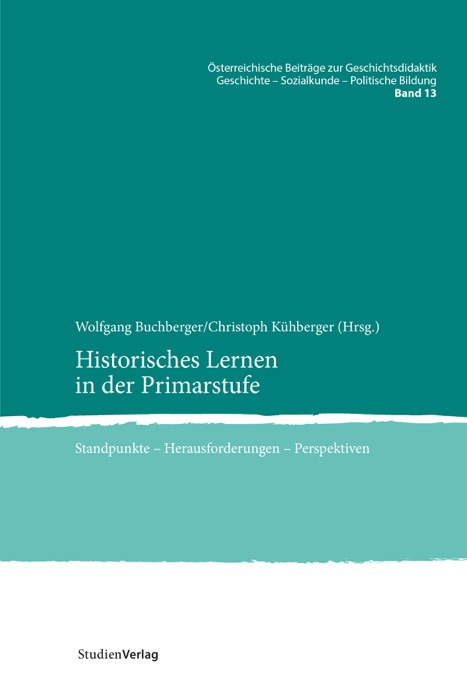 Historisches Lernen in der Primarstufe