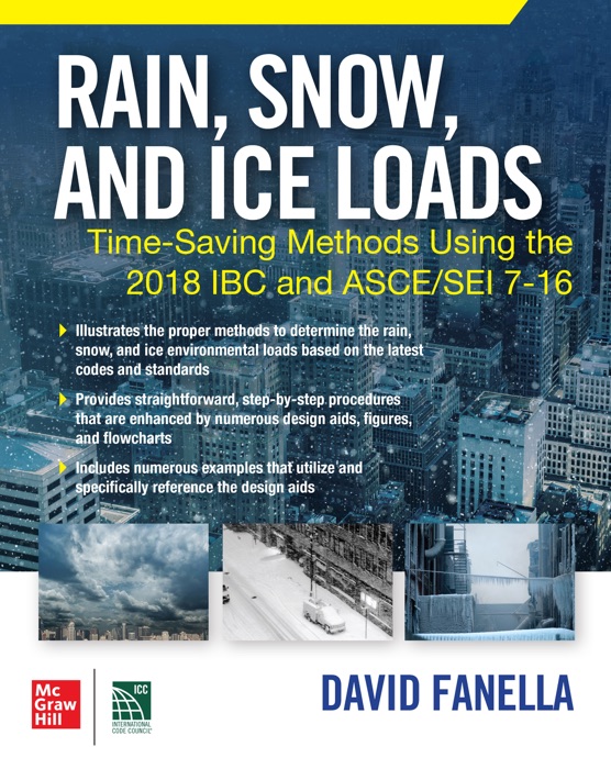 Rain, Snow, and Ice Loads: Time-Saving Methods Using the 2018 IBC and ASCE/SEI 7-16