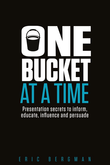 One Bucket at a Time