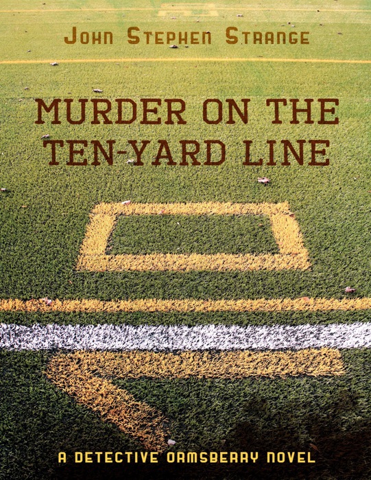 Murder On the Ten Yard Line