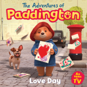 The Adventures of Paddington: Love Day - HarperCollins Children’s Books