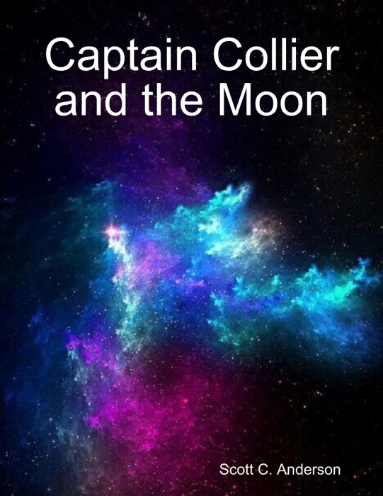 Captain Collier and the Moon