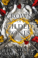 Jennifer L. Armentrout - The Crown of Gilded Bones artwork