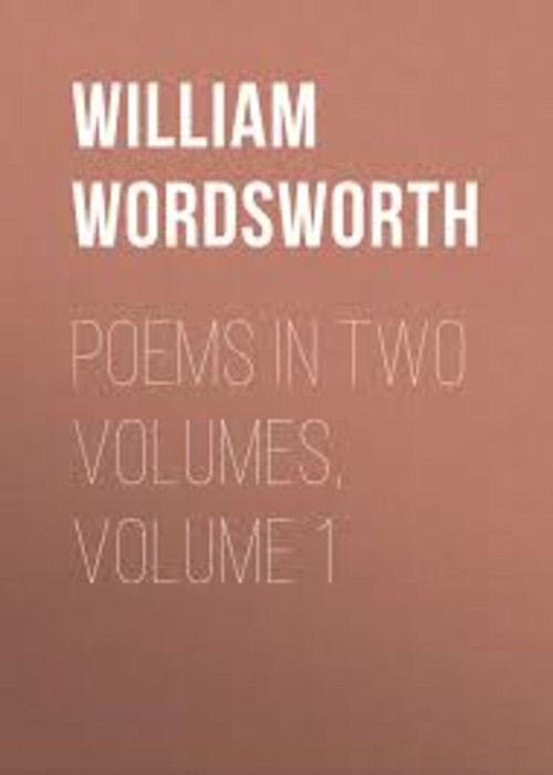 Poems in Two Volumes