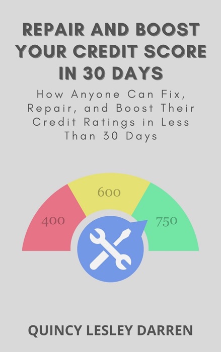 Repair and Boost Your Credit Score in 30 Days