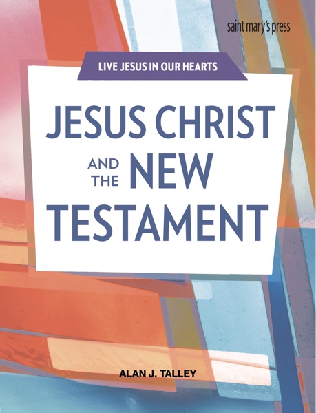 Jesus Christ and the New Testament SB  ibook SERIES: Live Jesus in Our Hearts