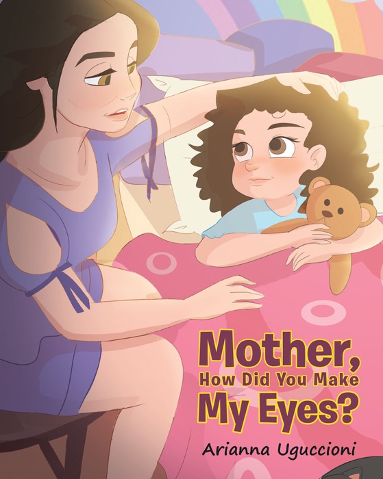 Mother, How Did You Make My Eyes?