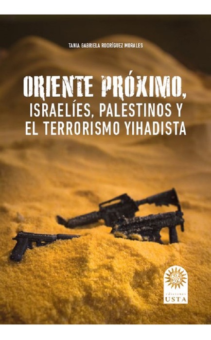 Oriente próximo, israelíes, palestinos y el terrorismo yihadista