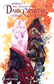 Jim Henson's The Power of the Dark Crystal #2 - Simon Spurrier & Phillip Kennedy Johnson by  Simon Spurrier & Phillip Kennedy Johnson PDF Download
