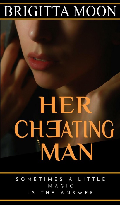 Her Cheating Man