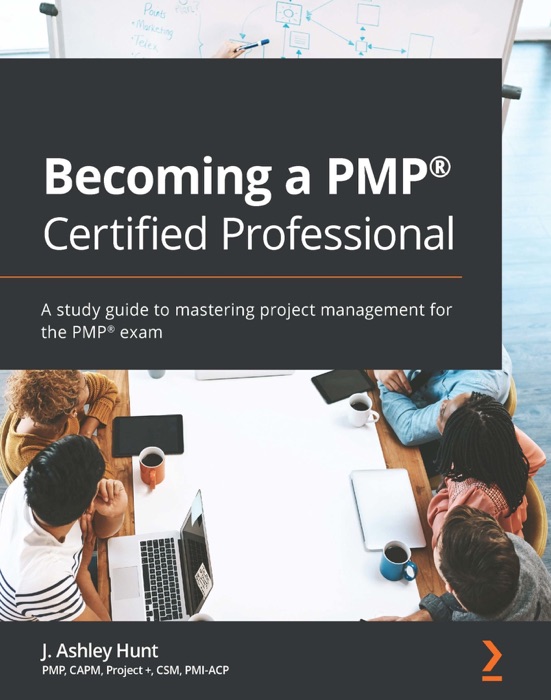 Project Management Professional (PMP)® Certification Study Guide