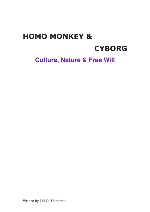 Homo Monkey & Cyborg