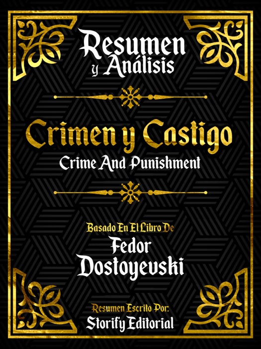 Resumen y Analisis: Crimen Y Castigo (Crime And Punishment)