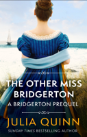 Julia Quinn - The Other Miss Bridgerton artwork