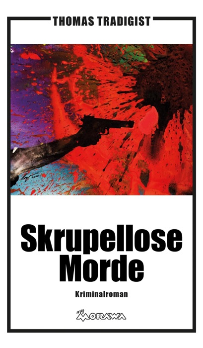 Skrupellose Morde