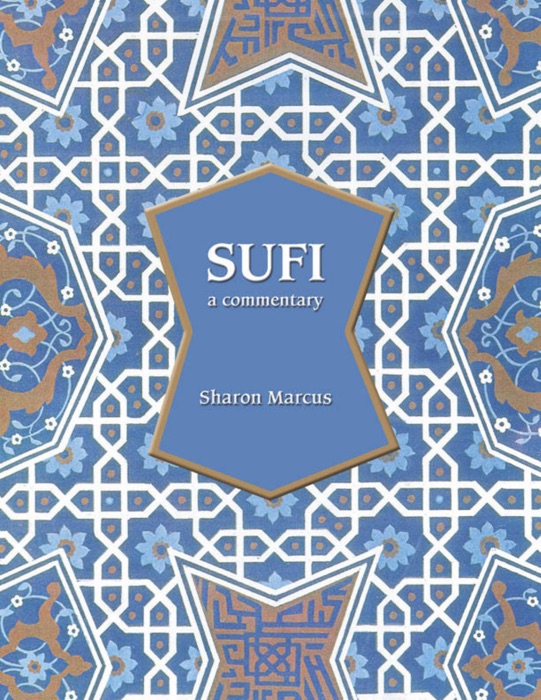 Sufi: A Commentary